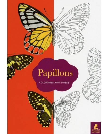 PAPILLONS - COLORIAGES ANTI-STRESS