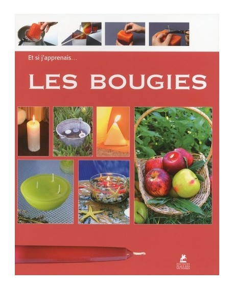 ET SI J'APPRENAIS... LES BOUGIES