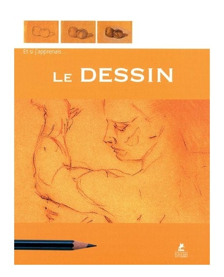 ET SI J'APPRENAIS... LE DESSIN