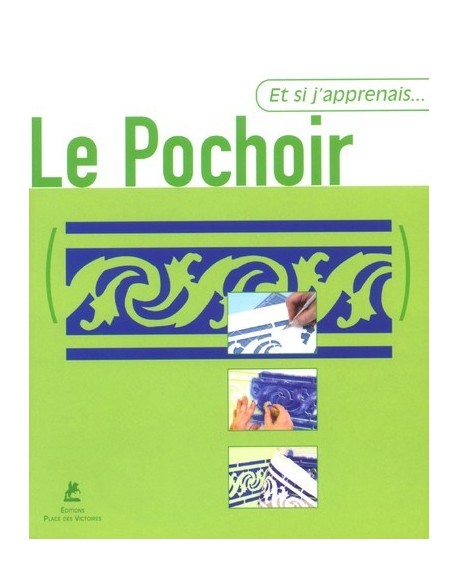 ET SI J'APPRENAIS... LE POCHOIR