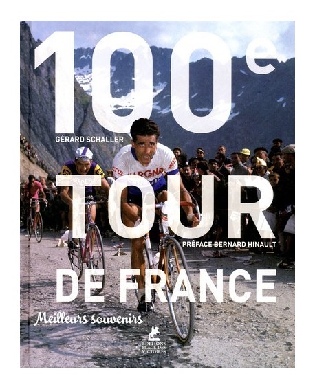 LE TOUR DE FRANCE, LA CENTIÈME ÉDITION