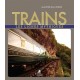 Trains - Les lignes mythiques
