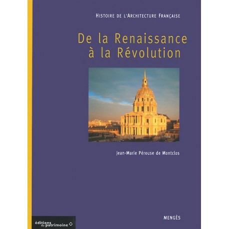 Histoire de l'Architecture française - tome II : De la Renaissance à la Révolution