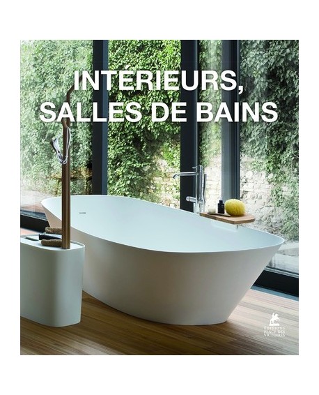 INTÉRIEURS, SALLE DE BAINS
