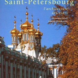 Saint-Pétersbourg, l'architecture des Tsars