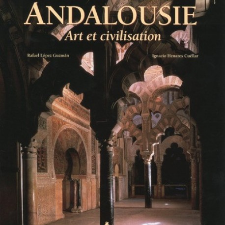 Andalousie - Art et Civilisation