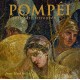 Pompéi - L'antiquité retrouvée