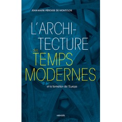 L'Architecture des Temps modernes et la formation de l'Europe