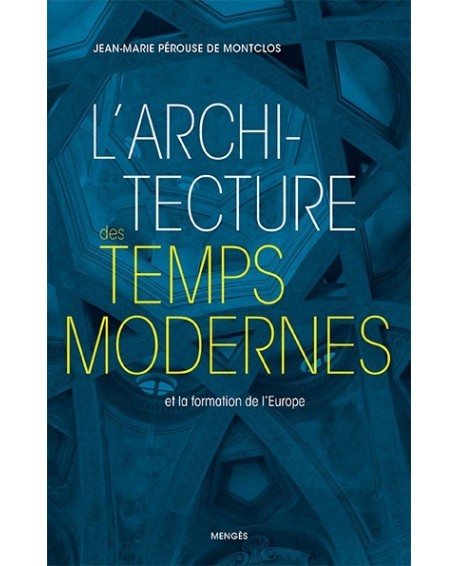 L'Architecture des Temps modernes