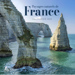 Paysages naturels de France - Calendrier 2023