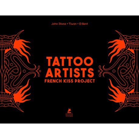 Tatto Artists - French Kiss Project