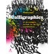 Calligraphics - La Calligraphie vue par 101 artistes contemporains