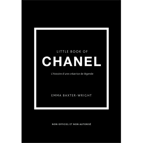Little Book of Chanel - (version française) - L'histoire d'une créatrice de légende