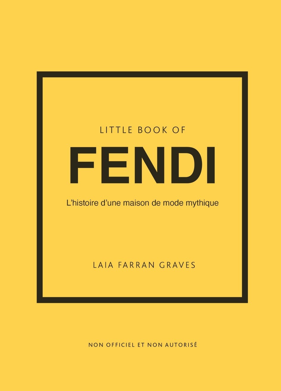 Little Book of Fendi Livre mode et luxe