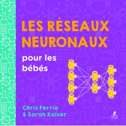 Les réseaux neuronaux pour les bébés