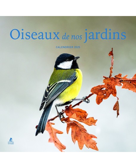 Oiseaux de nos jardins - Calendrier 2025