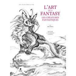 L'Art de la Fantasy - Créatures fantastiques