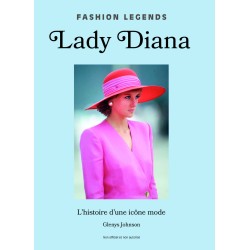 Lady Diana - L'histoire d'une légende de la mode