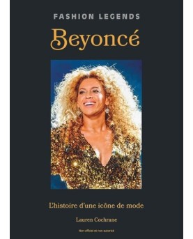 Beyoncé - L'Histoire d'une icône de mode