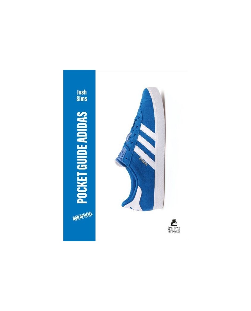 Adidas, l'histoire illustrée Adidas, l'histoire illustrée