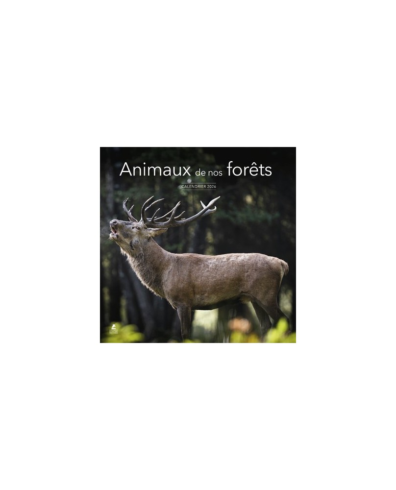 Animaux de nos forêts - Calendrier 2026 Animaux de nos forêts - Calendrier 2026