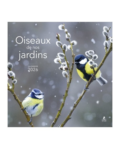 Calendrier Oiseaux de nos jardins 2026