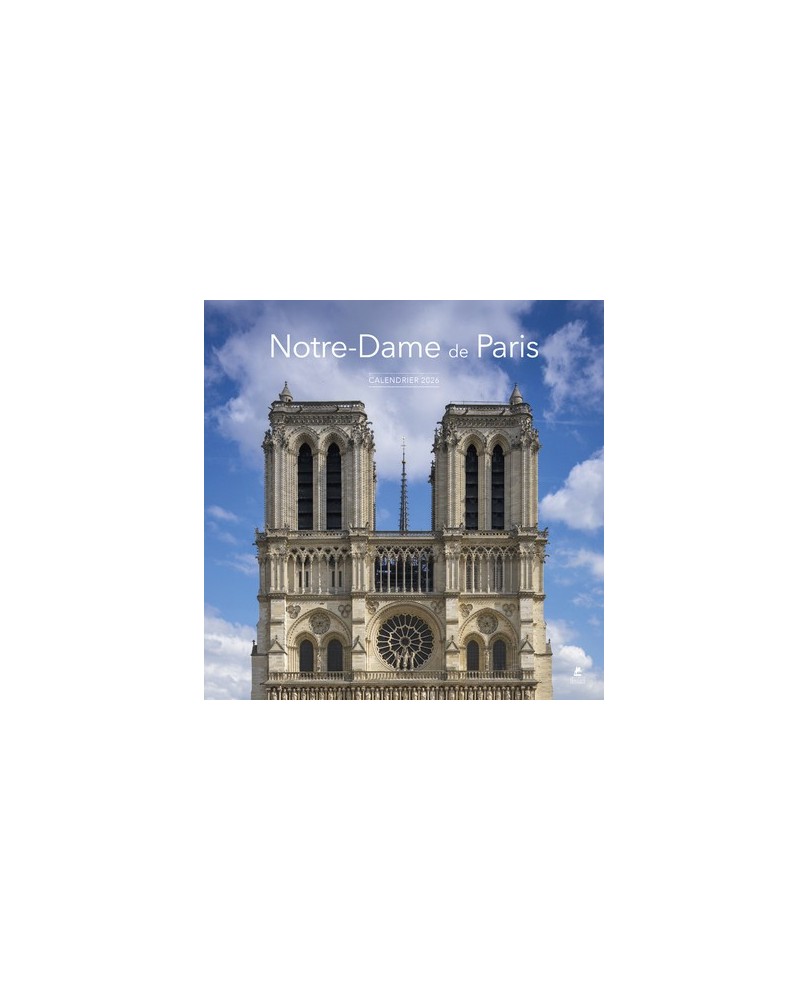 Calendrier Notre-Dame de Paris 2026