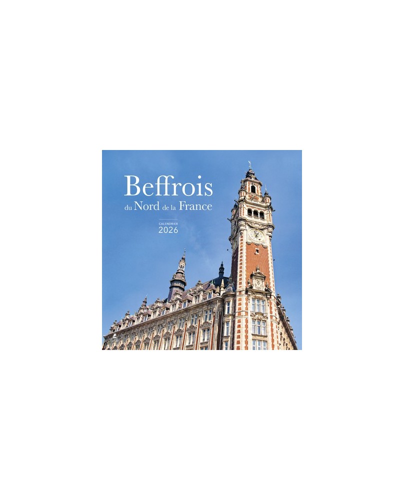 Beffrois du Nord de la France - Calendrier 2026