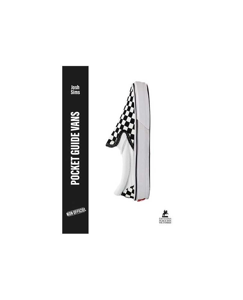 Vans – L’histoire illustrée d’une icône du skate, de la culture urbaine et du streetwear