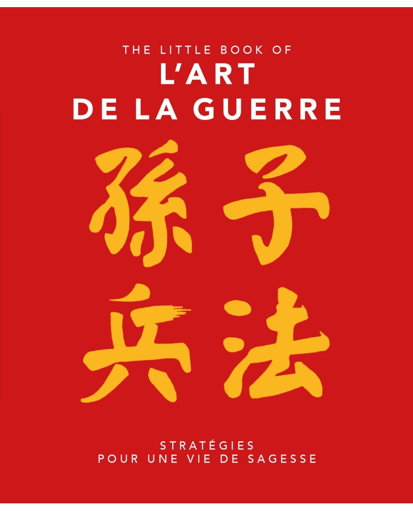 L’Art de la Guerre – Citations essentielles de Sun Tzu