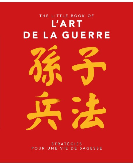 L’Art de la Guerre – Citations essentielles de Sun Tzu