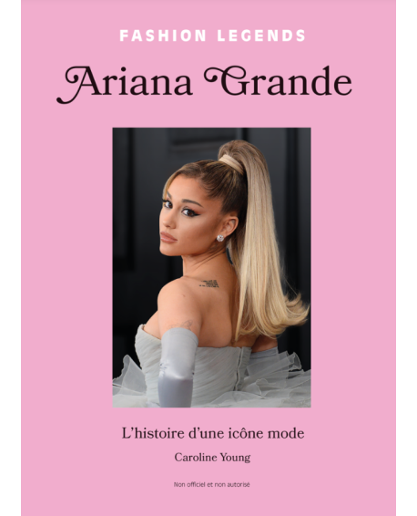 Livre illustré sur la vie d'Ariana Grande, icône de la mode