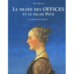 Le Musée des Offices et le Palais Pitti