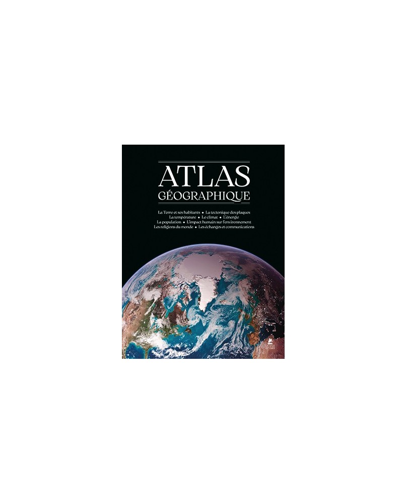 Atlas géographique - Adultes et collégiens