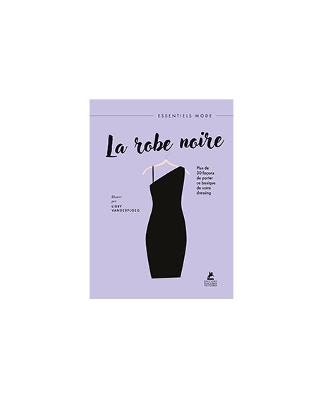 La robe noire : le guide ultime de style