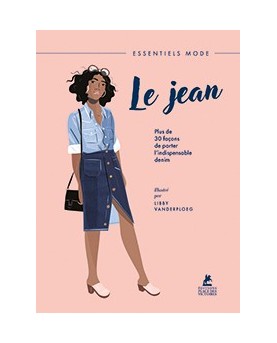 Comment porter un Jean ? — Découvrez plus de 30 façons grâce à ce guide (style Denim, etc.).
