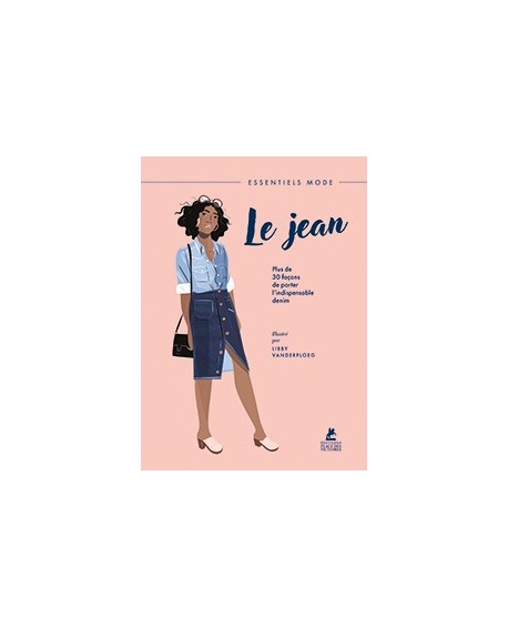 Comment porter un Jean ? — Découvrez plus de 30 façons grâce à ce guide (style Denim, etc.).