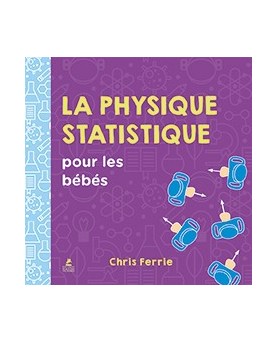 La physique statistique pour les bébés : découvrir l'entropie dès le plus jeune âge