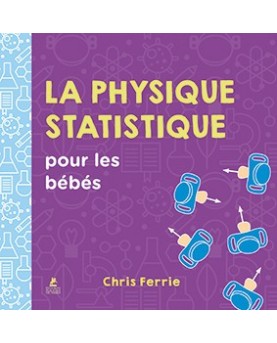 La physique statistique pour les bébés : découvrir l'entropie dès le plus jeune âge