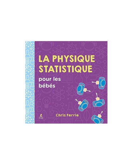 La physique statistique pour les bébés : découvrir l'entropie dès le plus jeune âge
