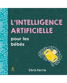L'intelligence artificielle pour les bébés : découvrir la science dès le plus jeune âge
