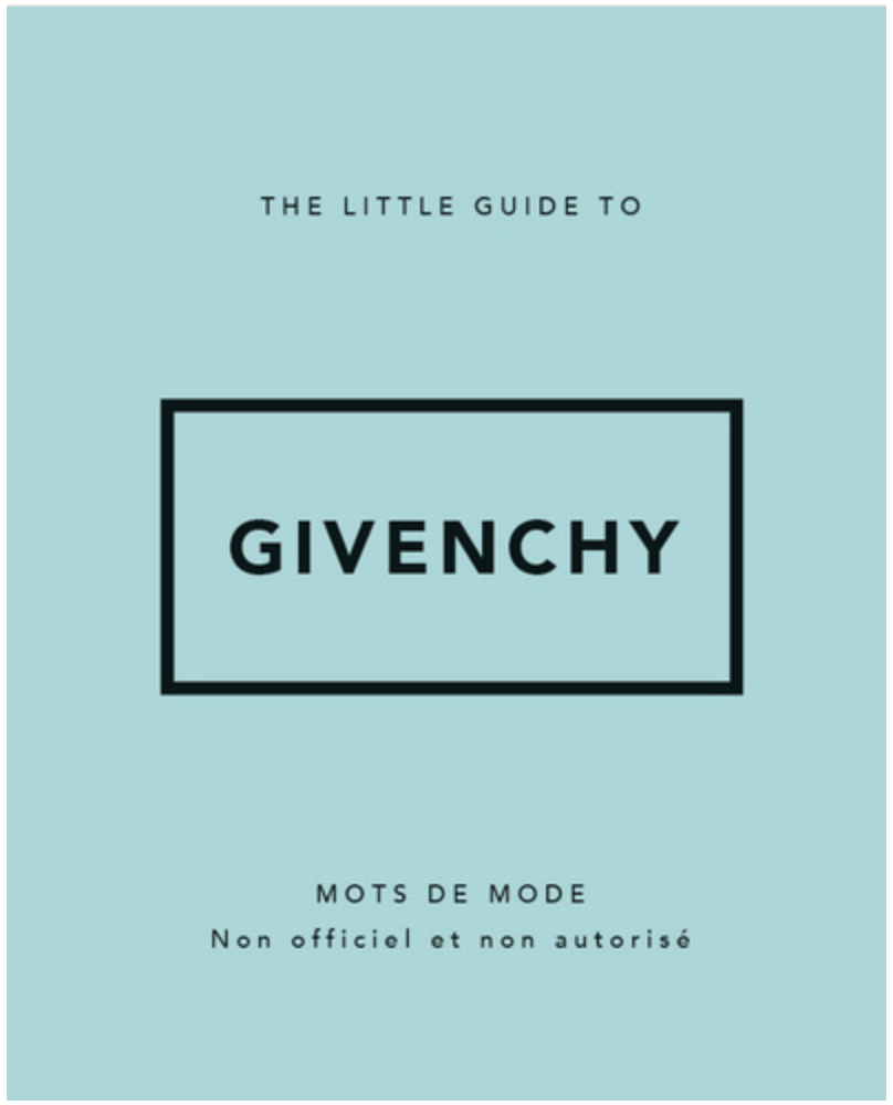 The-Little-Guide-to-Givenchy Mots-de-mode
