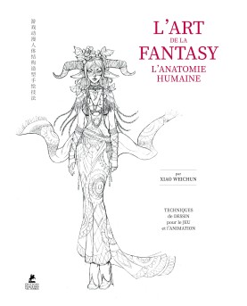 L'Art de la Fantasy - L'Anatomie humaine