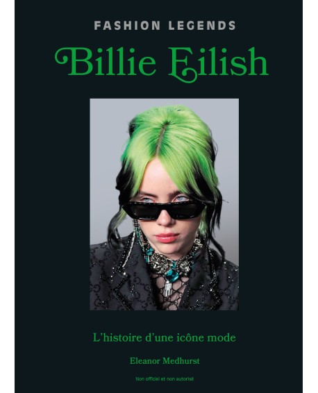 Billie Eilish - L'histoire d'une icône mode