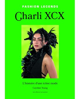 Charli XCX - L'histoire d'une icône mode