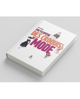 Encyclopédie des Croquis de Mode