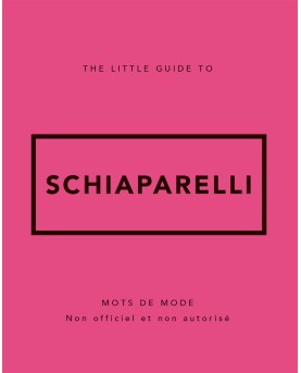 The Little Guide to Schiaparelli