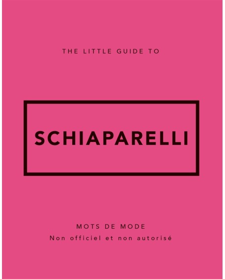 The Little Guide to Schiaparelli