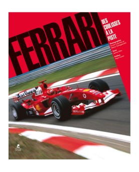 Ferrari - Des coulisses à la piste