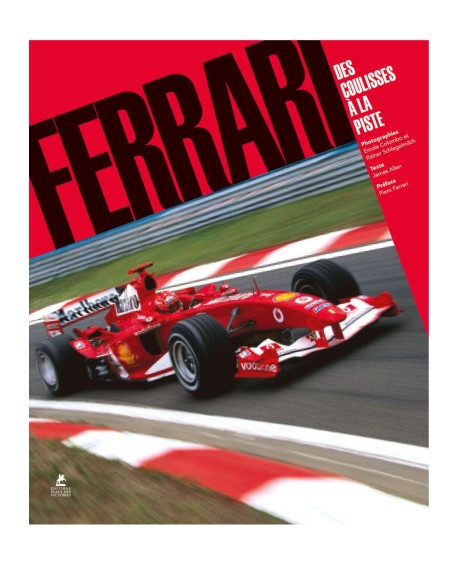 Ferrari - Des coulisses à la piste